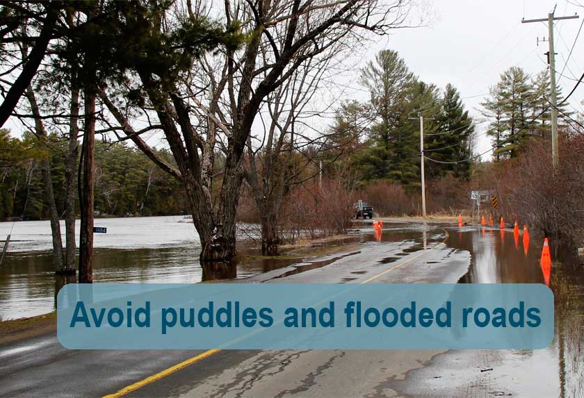 Don't drive into flooded roadways