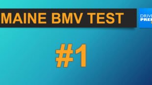 Maine BMV Test 1 & 2